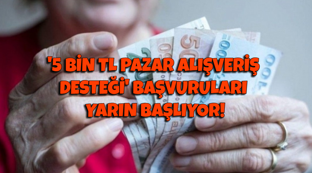 Belediye emeklilere müjdeyi verdi! 5 bin TL Pazar Alışveriş Desteği başvuruları yarın başlıyor