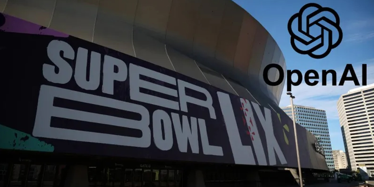 OpenAI'ın 14 milyon dolarlık 'Super Bowl' reklamı gündem yarattı