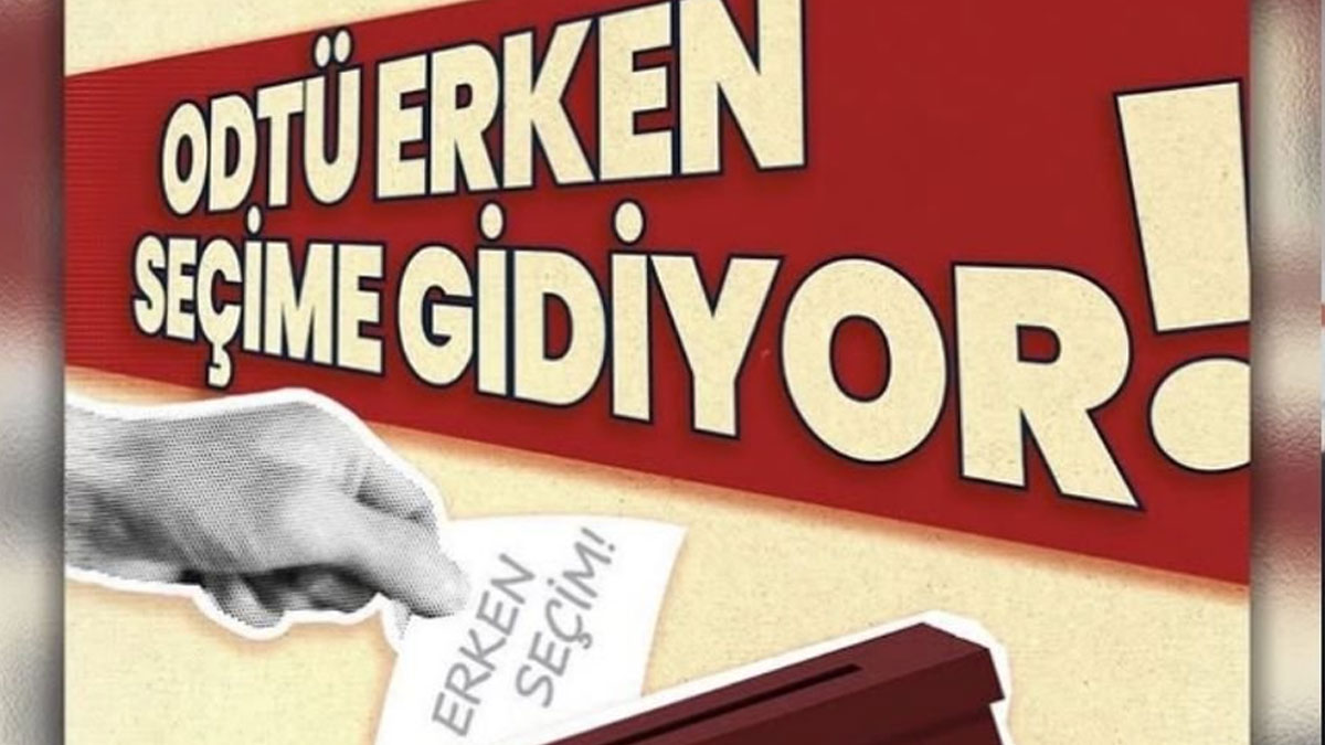 ODTÜ erken seçime gidiyor: Öğrenciler kendi rektörünü seçecek
