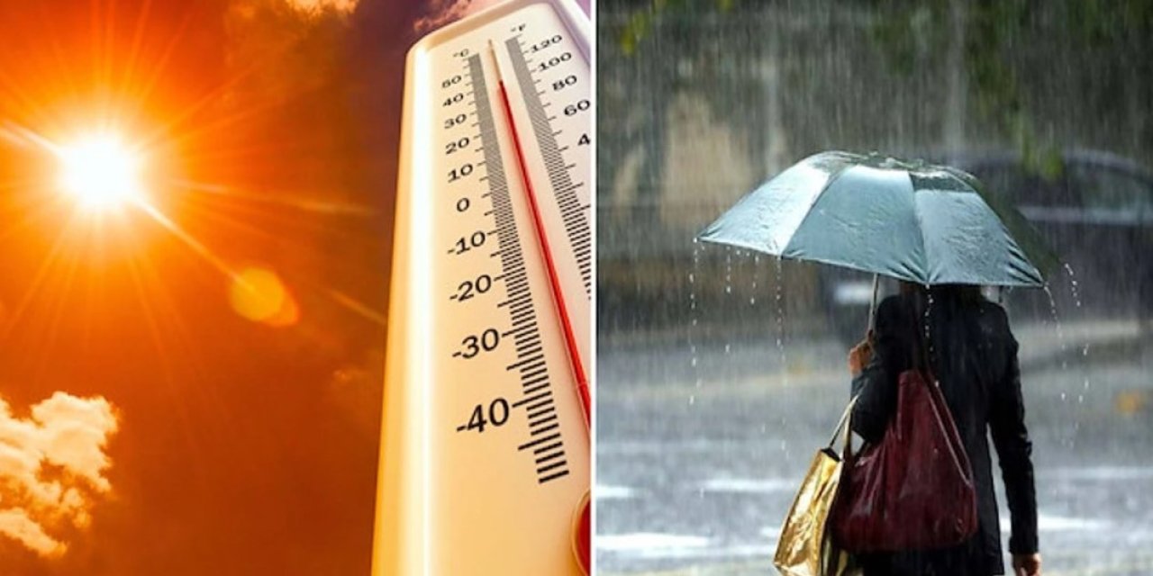 Meteoroloji il il uyardı! Bir yanda kavurucu sıcaklar, bir yanda sağanak ve fırtına alarmı