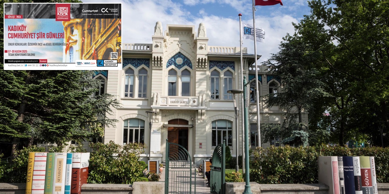 Kadıköy’de 'Cumhuriyet Şiir Günleri' TESAK’ta başlıyor
