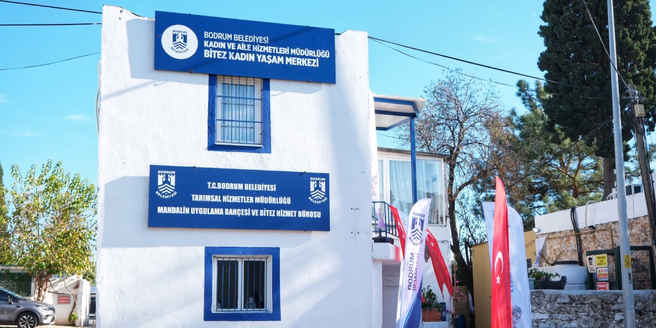 Bodrum Bitez'de Kadın Yaşam Merkezi 25 Kasım’da hizmete açıldı