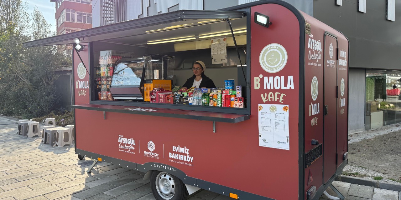 Bakırköy’de uygun fiyatlı yeni durak: B’Mola Karavan Kafe açıldı