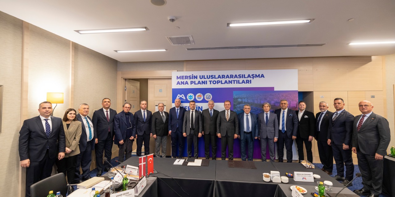 Mersin Büyükşehir 'uluslararasılaşma' vizyonuyla kentin görünürlüğünü arttırmayı hedefliyor