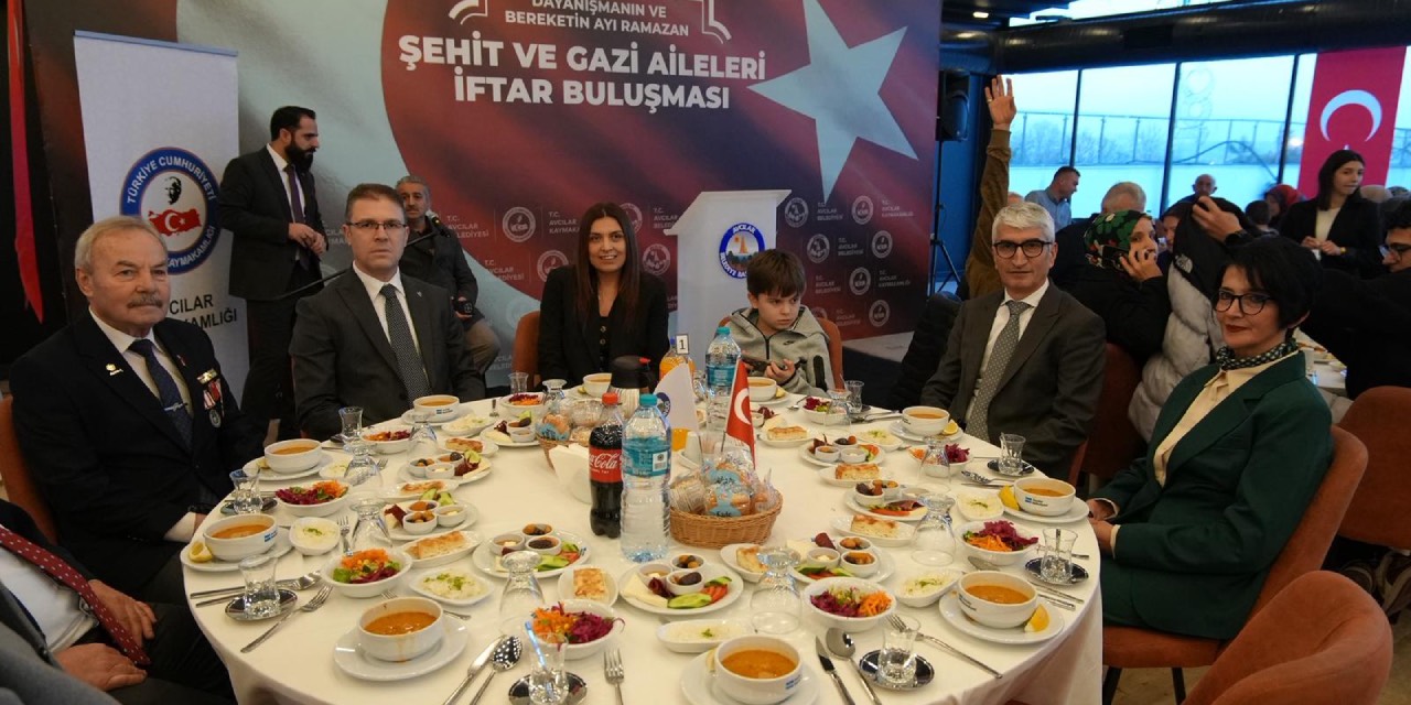 Avcılar’da şehit ve gazi aileleri onuruna iftar programı düzenlendi