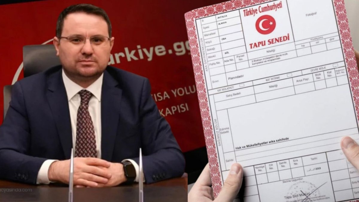 Akın Gürlek duyurdu: Tapuda belirli işlemlere avukat zorunluluğu geliyor