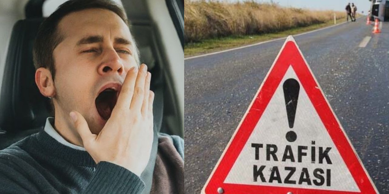 Bayramda yola çıkacak sürücülere kritik uyarı: Uykunuz geldiyse direksiyon başına geçmeyin