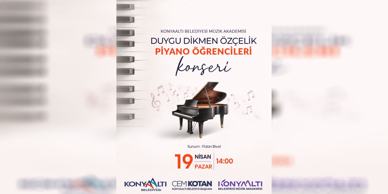 Konyaaltı Müzik Akademisi’nden nisan ayında çifte konser