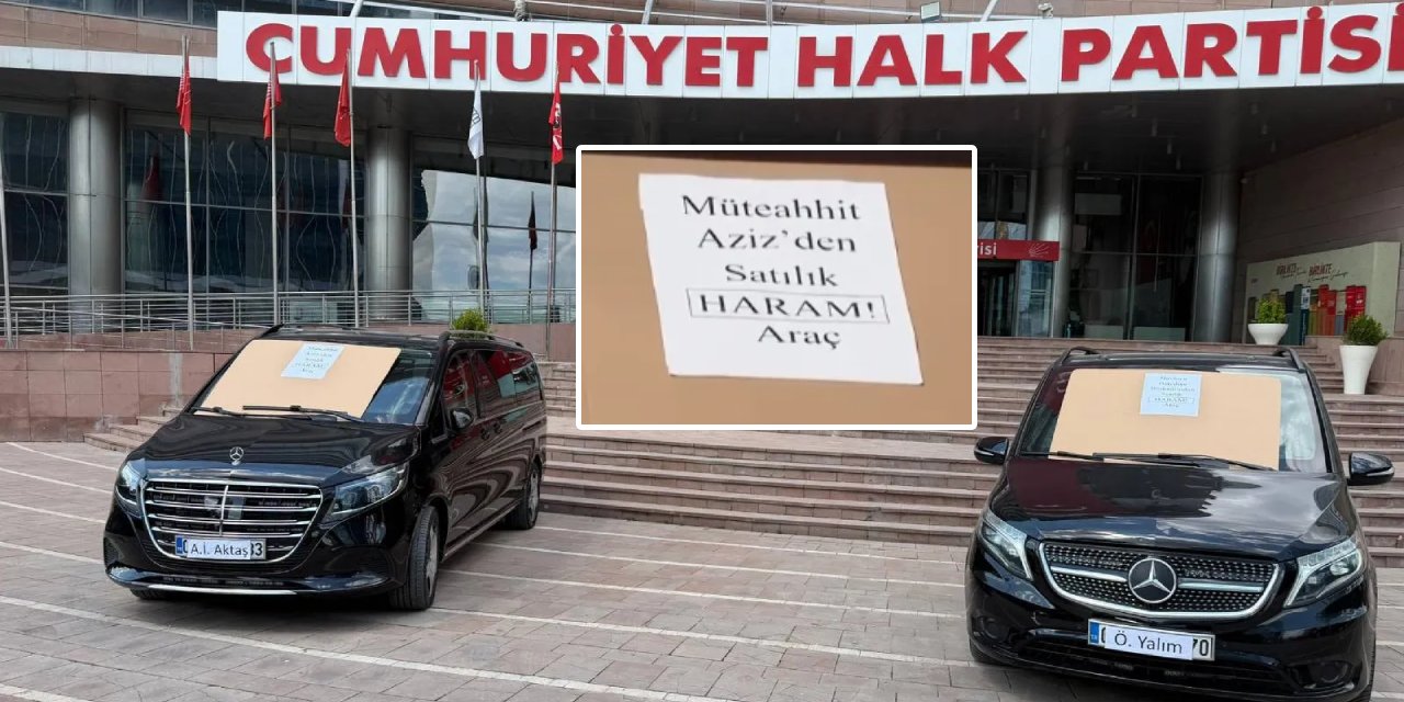 CHP Genel Merkezi'nde VIP araçlar satışa çıktı: “Satılık haram araç” yazıları gündem oldu