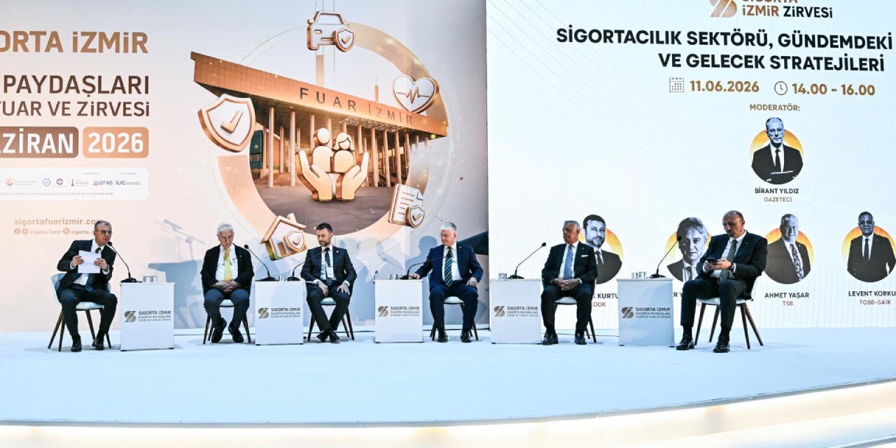 Sigorta sektörünün gündemi İzmir’de değerlendirildi