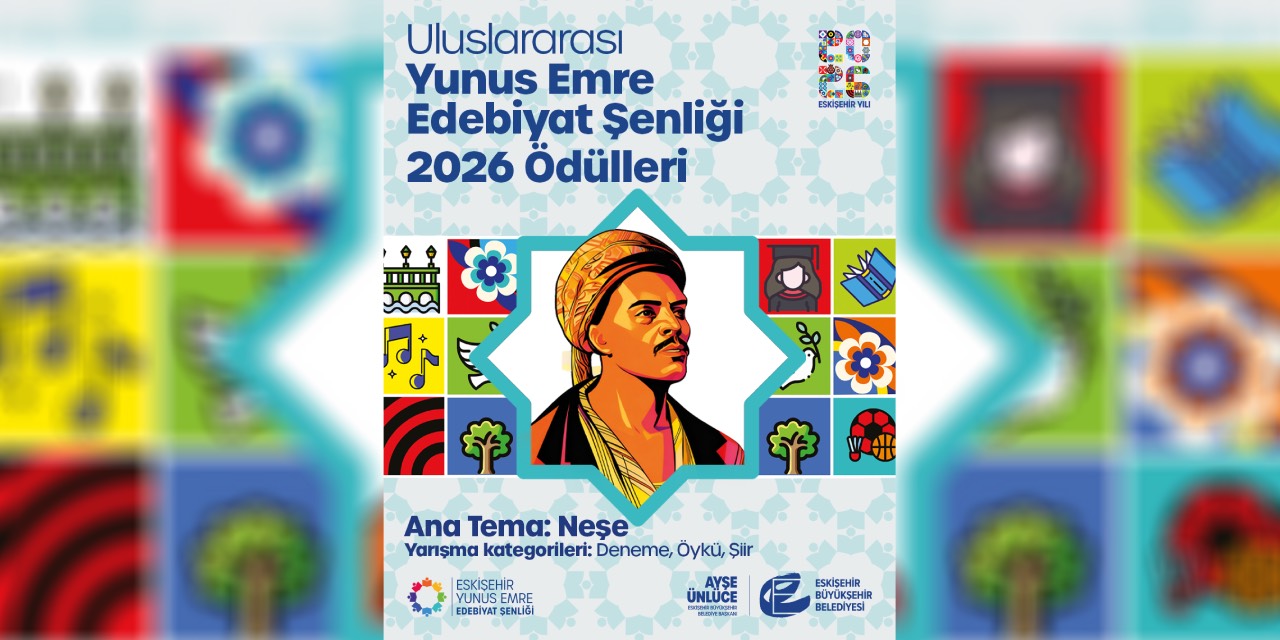 Eskişehir'de Yunus Emre Edebiyat 2026 Ödülleri için başvurular sürüyor