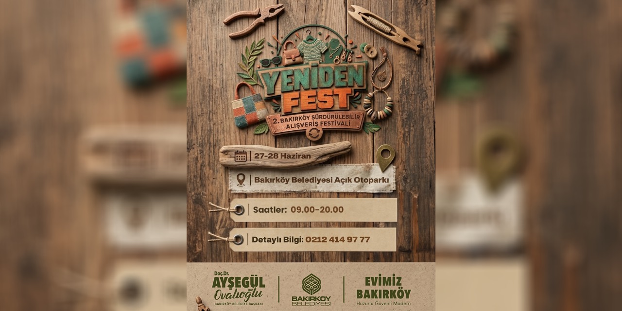 Bakırköy’de Sürdürülebilir Alışveriş Festivali YenidenFest 27 Haziran’da başlıyor