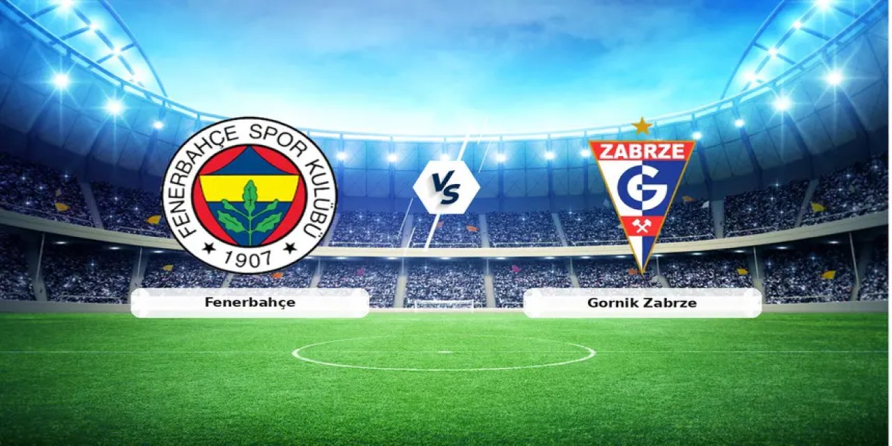 Fenerbahçe-Gornik Zabrze maçında ilk yarı bitti