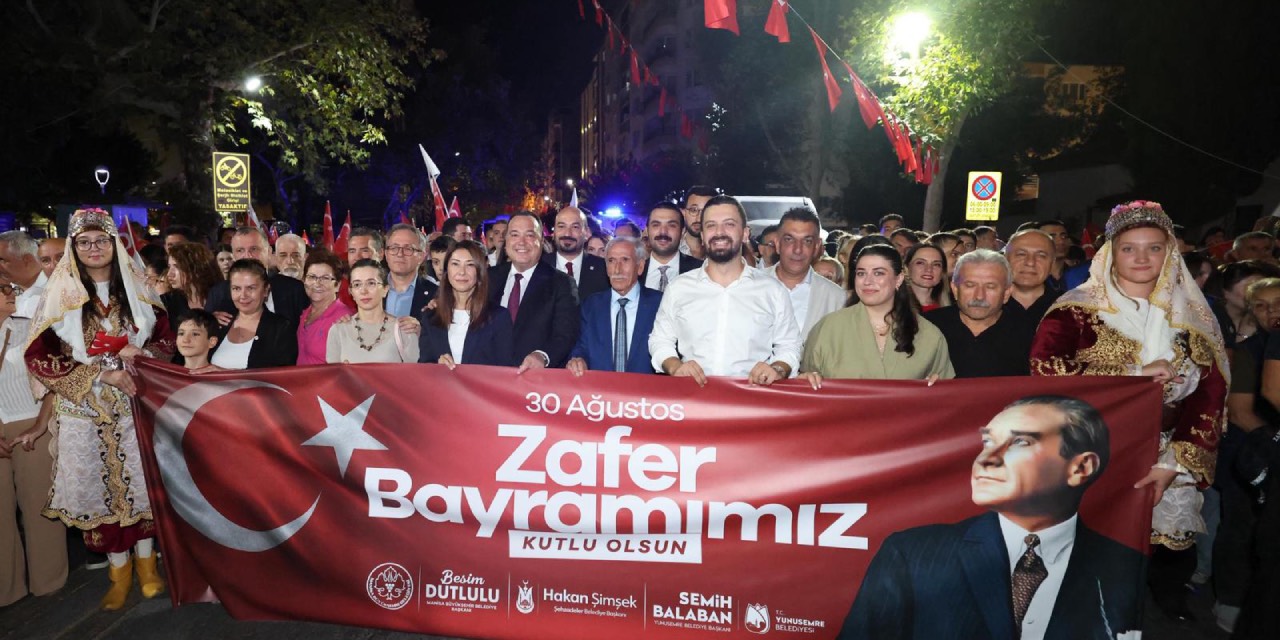 Manisa’da 30 Ağustos Zafer Bayramı coşkusu etkinliklerle kutlandı
