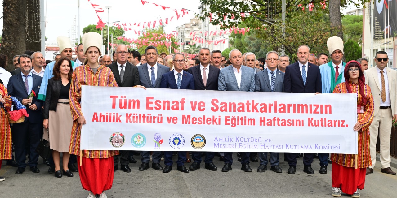 Manisa’da Ahilik Kültürü ve Mesleki Eğitim Haftası etkinlikleri başladı