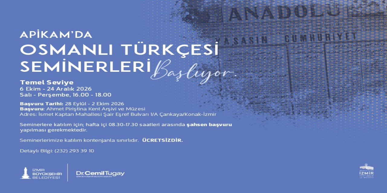 İzmir APİKAM’da temel seviye Osmanlı Türkçesi seminerleri başlıyor
