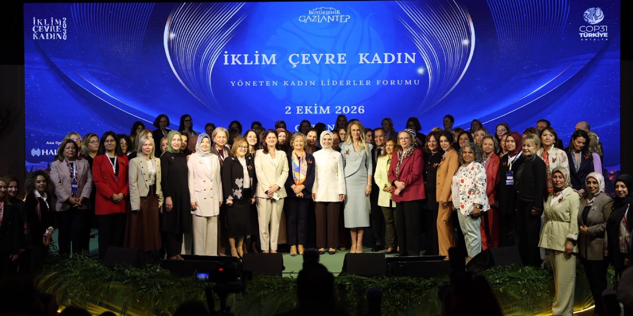 Gaziantep’te COP31 öncesi iklim ve kadın liderliği forumu