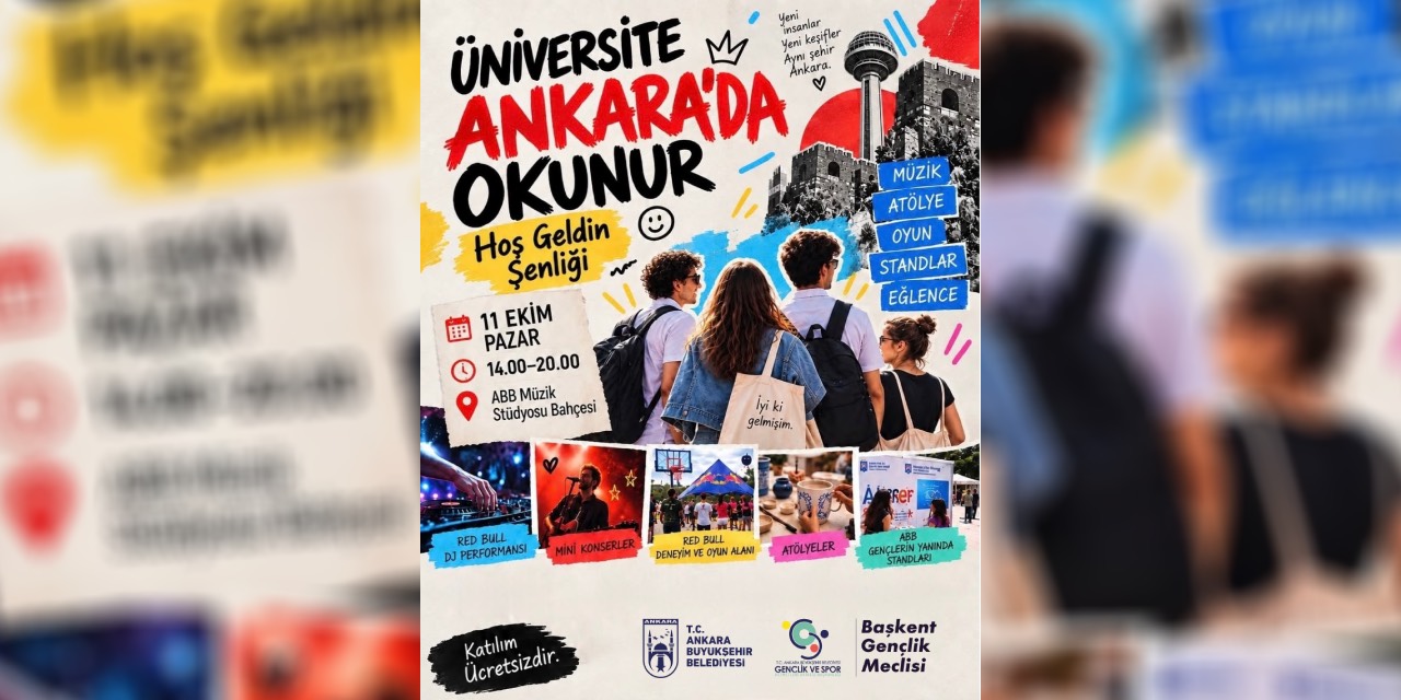 Ankara’da üniversite öğrencileri yeni döneme şenlikle başlayacak