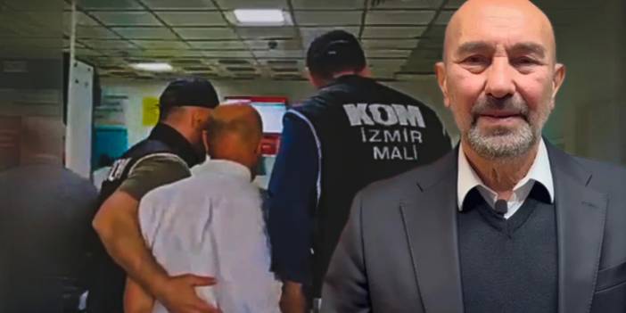 Tunç Soyer tutuklandı! İzmir soruşturmasında gelişmeler derinleşiyor
