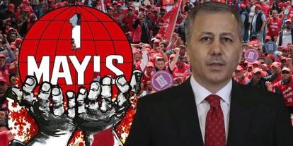 Bakan Yerlikaya açıkladı: 1 Mayıs’ta 409 kişi gözaltına alındı