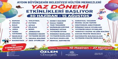 Aydın’da yaz etkinlikleri başlıyor: 39 branşta ücretsiz kurs imkanı