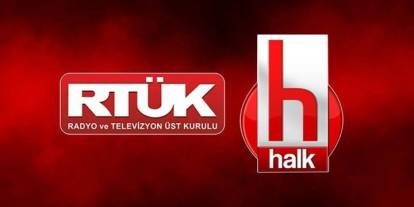 RTÜK’ten Halk TV’ye şok ceza: Ekranlar kararıyor, lisans iptali gündemde