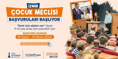 İzmir çocuk meclisi başvuruları başlıyor