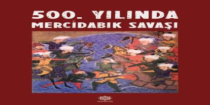 Gaziantep’te Gazikültür, ‘500. Yılında Mercidabık Savaşı’ kitabını yayınladı