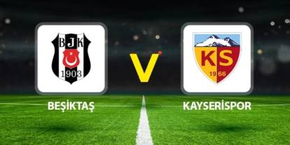 Beşiktaş – Kayserispor maçı öncesi şok gelişme: Kadroda son dakika değişikliği