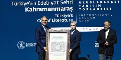 UNESCO Kahramanmaraş’ı ‘Edebiyat Şehri’ ilan etti