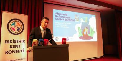 Eskişehir’de afetlerin psikolojik etkileri ele alındı
